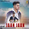 Jass Sidhu - Kade Jaan Jaan Kehnda C - Single